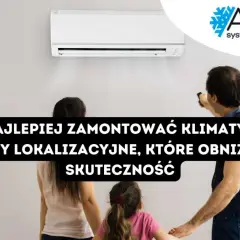Gdzie zamontować klimatyzator? Najlepsze miejsce dla komfortu i oszczędności