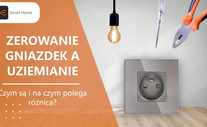 Zerowanie gniazdka - czy jest bezpieczne? Przewodnik po instalacji